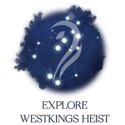 Explore Westkings Heist